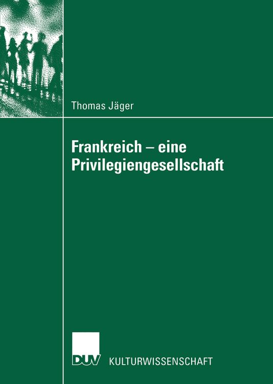 Produktbild: Frankreich &mdash; eine Privilegiengesellschaft