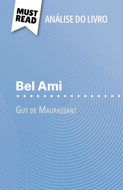 Produktbild: Bel Ami de Guy de Maupassant (An&aacute;lise do livro)