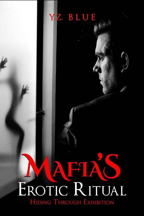 Produktbild: Mafia's Erotic Ritual: Hiding Through Exhibition
