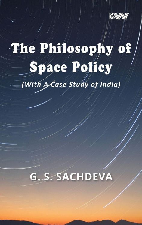 Produktbild: The Philosophy of Space Policy (With A Case Study of India)