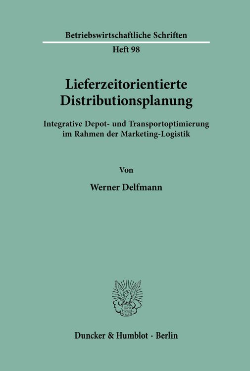 Produktbild: Lieferzeitorientierte Distributionsplanung.