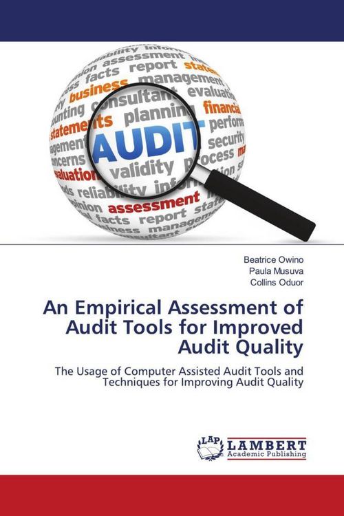 Produktbild: An Empirical Assessment of Audit Tools for Improved Audit Quality