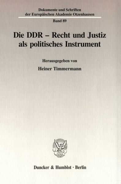Produktbild: Die DDR - Recht und Justiz als politisches Instrument