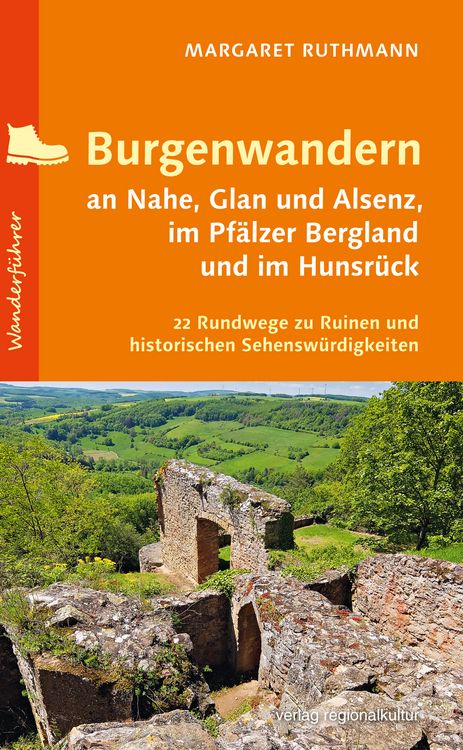 Produktbild: Burgenwandern an Nahe, Glan und Alsenz, im Pf&auml;lzer Bergland und im Hunsr&uuml;ck