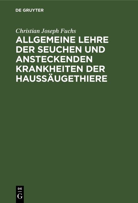 Produktbild: Allgemeine Lehre der Seuchen und ansteckenden Krankheiten der Hauss&auml;ugethiere