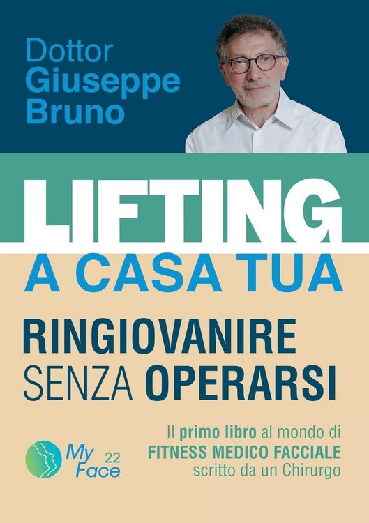 Produktbild: Lifting a Casa Tua - Ringiovanire Senza Operarsi. Ll Primo Libro Al Mondo Di Fitness Medico Facciale Scritto Da Un Chirurgo