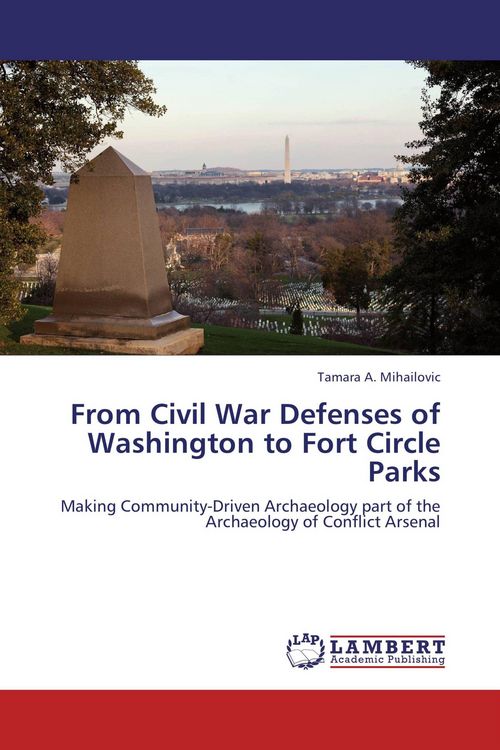 Produktbild: From Civil War Defenses of Washington to Fort Circle Parks