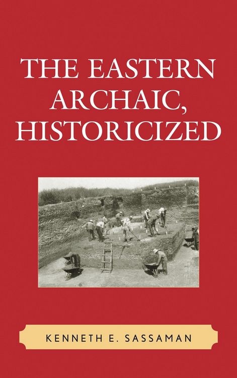Produktbild: The Eastern Archaic, Historicized