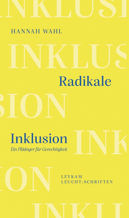 Produktbild: Radikale Inklusion - Ein Pl&auml;doyer f&uuml;r Gerechtigkeit