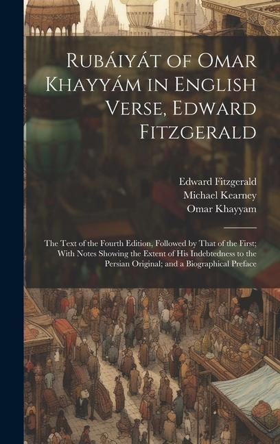 Produktbild: Rub&aacute;iy&aacute;t of Omar Khayy&aacute;m in English Verse, Edward Fitzgerald