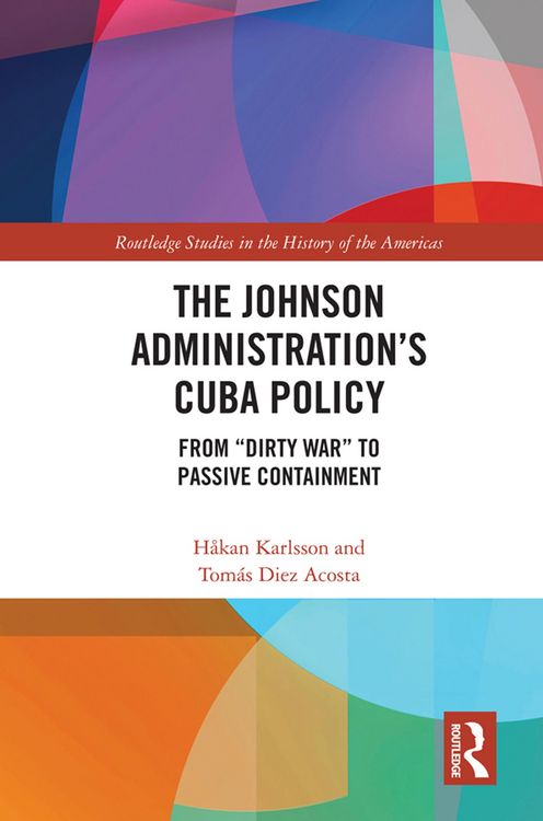 Produktbild: The Johnson Administration's Cuba Policy