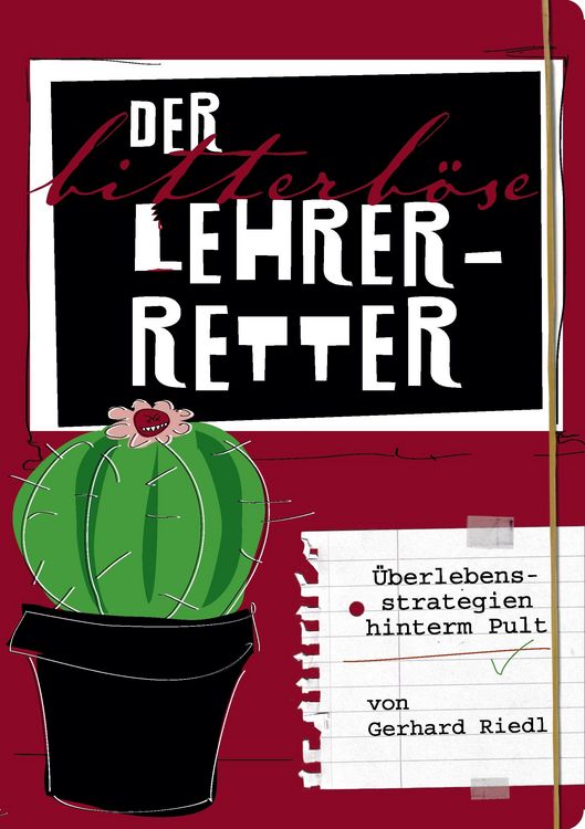 Produktbild: Der bitterb&ouml;se Lehrer-Retter