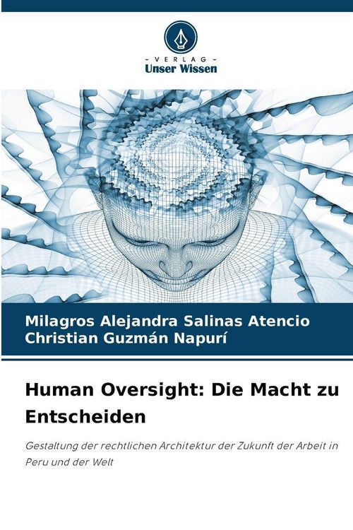 Produktbild: Human Oversight: Die Macht zu Entscheiden
