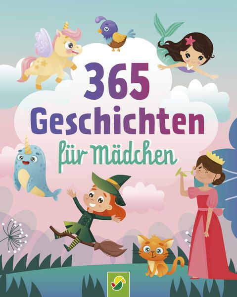 Produktbild: 365 Geschichten f&uuml;r M&auml;dchen | Vorlesebuch f&uuml;r Kinder ab 3 Jahren