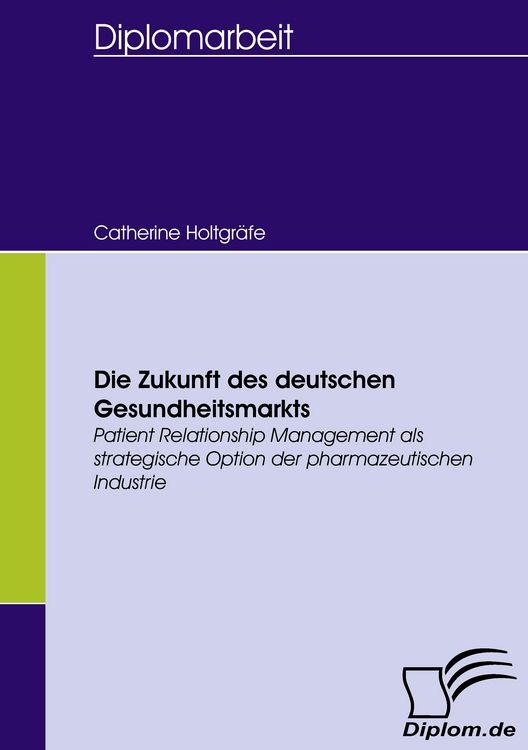 Produktbild: Die Zukunft des deutschen Gesundheitsmarkts