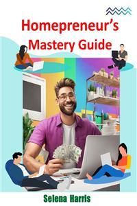 Produktbild: Homepreneur's Mastery Guide