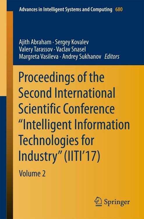 Produktbild: Proceedings of the Second International Scientific Conference "Intelligent Information Technologies for Industry" (IITI'17)