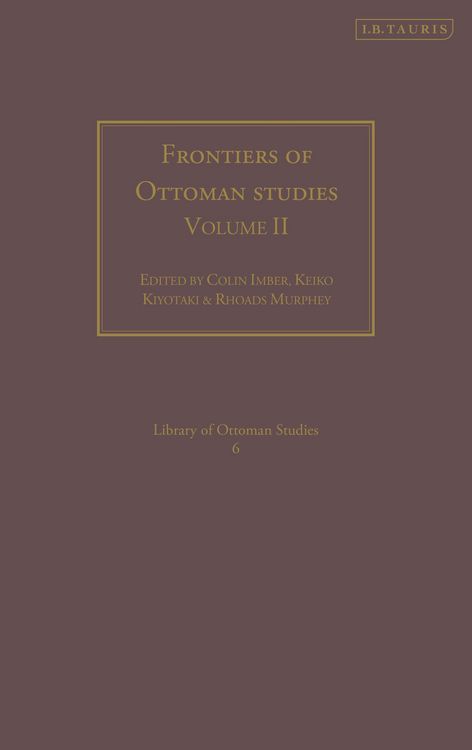 Produktbild: Frontiers of Ottoman Studies: Volume II