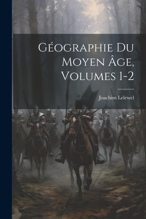 Produktbild: G&eacute;ographie Du Moyen &Acirc;ge, Volumes 1-2