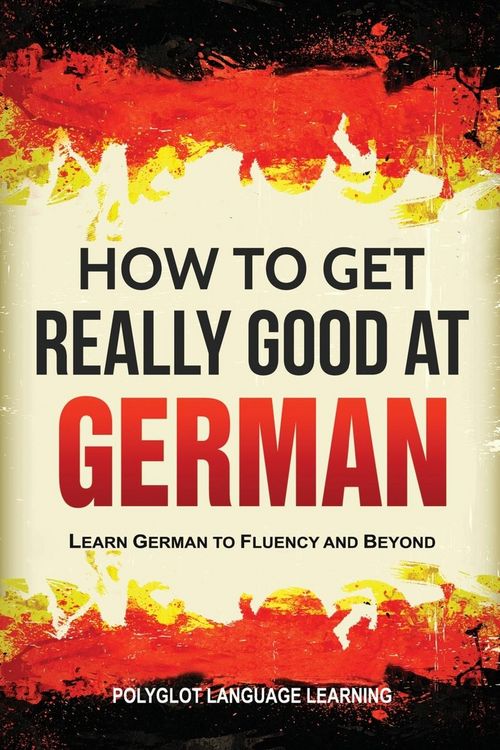 Produktbild: How to Get Really Good at German