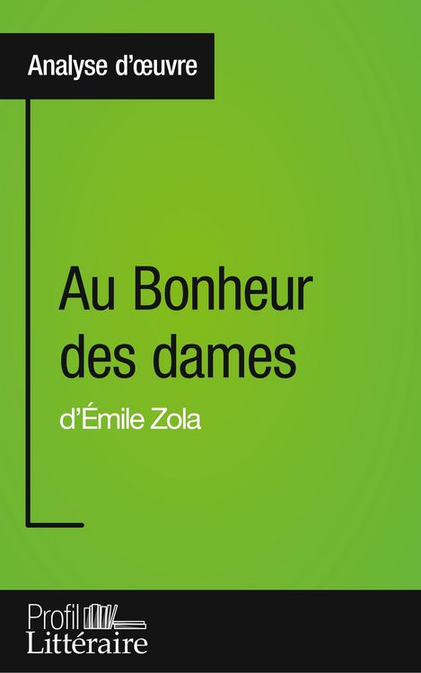 Produktbild: Au Bonheur des dames d'&Eacute;mile Zola (Analyse approfondie)