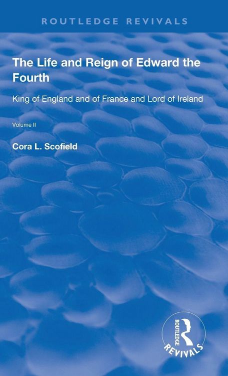 Produktbild: The Life and Reign of Edward the Fourth (Vol 2)