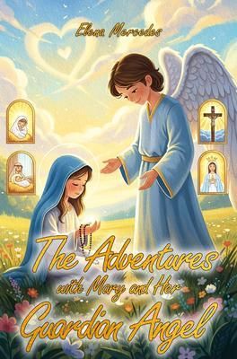 Produktbild: The Adventures with Mary and Her Guardian Angel