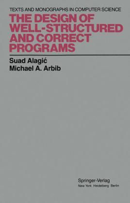 Produktbild: The Design of Well-Structured and Correct Programs