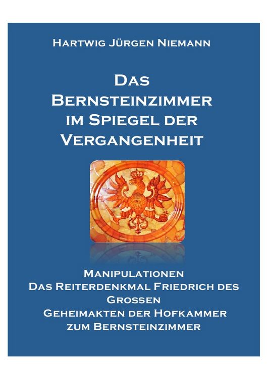 Produktbild: Das Bernsteinzimmer im Spiegel der Vergangenheit