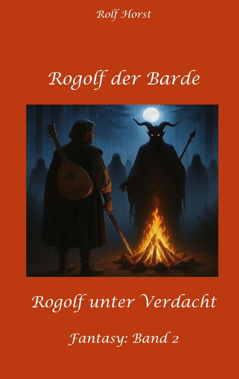 Produktbild: Rogolf der Barde, Live Rollenspiel, D&auml;monen, Hexen, Schutzamulette, Magier, Polizei, Harz, H&ouml;hlen, Brocken, Walpurgisnacht, Rituale, Speere, Armbrust