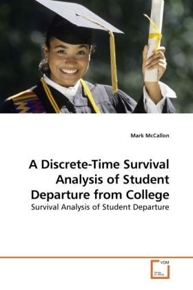 Produktbild: McCallon, M: A Discrete-Time Survival Analysis of Student De