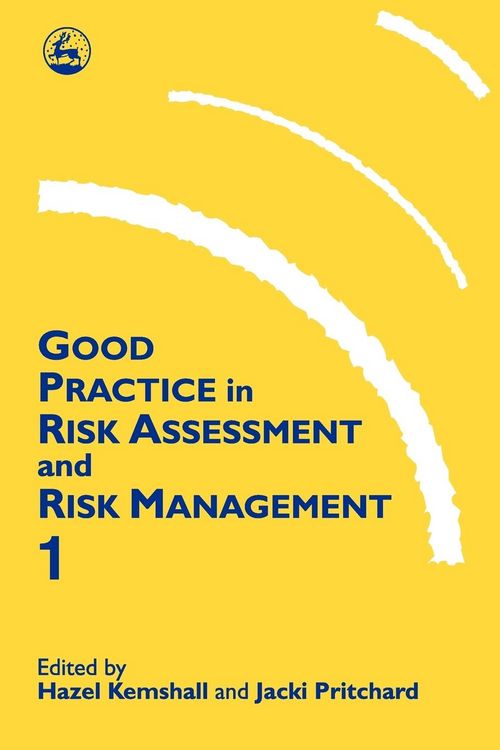 Produktbild: Good Practice in Risk Assessment and Risk Management, Volume 1