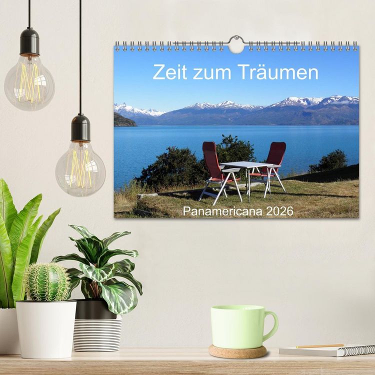 Produktbild: Zeit zum Tr&auml;umen - Panamericana 2026 (Wandkalender 2026 DIN A4 quer), CALVENDO Monatskalender