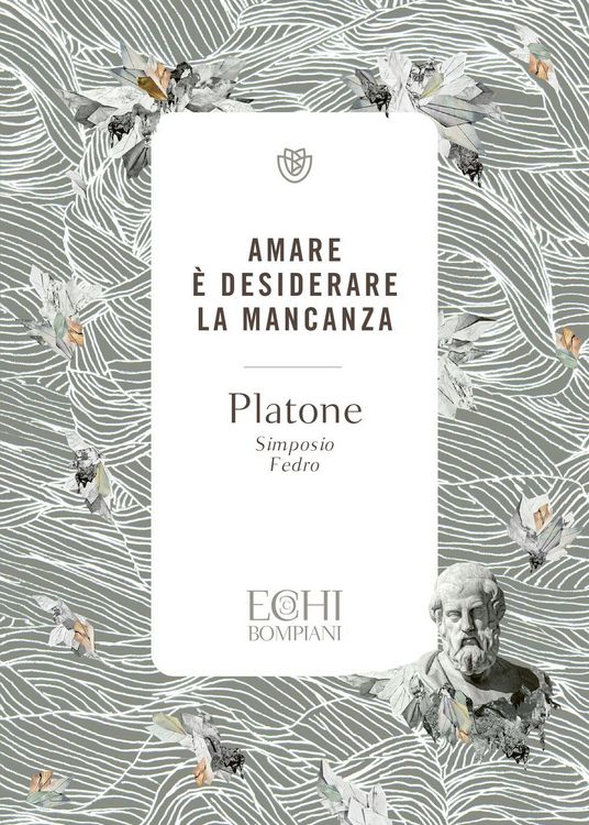 Produktbild: Amare &egrave; desiderare la mancanza. Simposio. Fedro