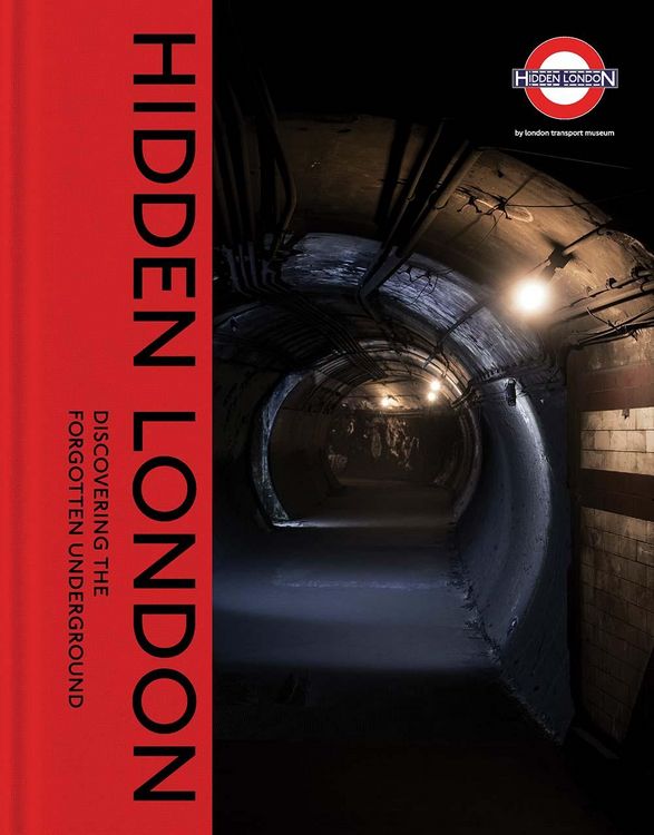 Produktbild: Hidden London - Discovering the Forgotten Underground