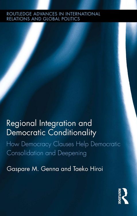 Produktbild: Regional Integration and Democratic Conditionality
