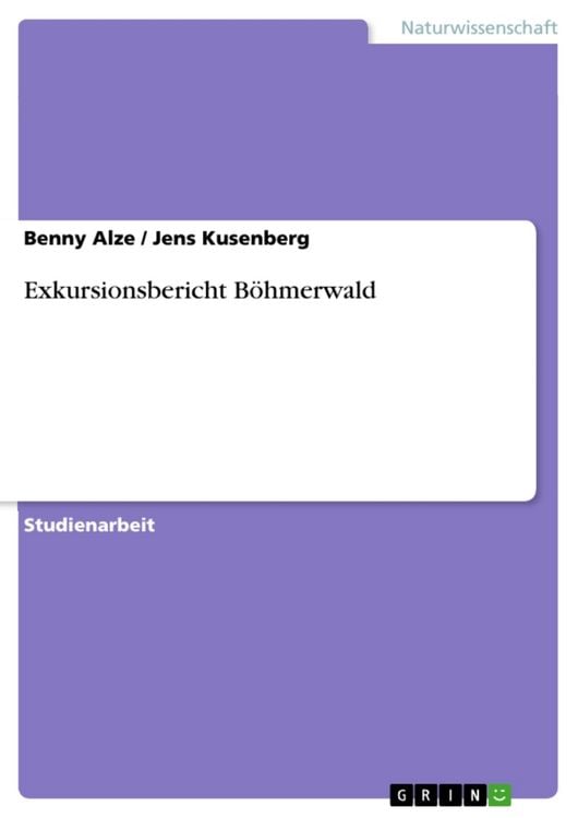 Produktbild: Exkursionsbericht B&ouml;hmerwald
