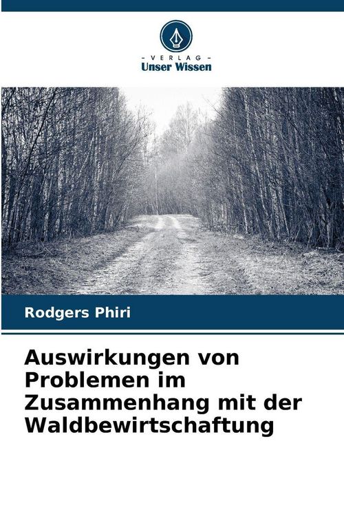 Produktbild: Auswirkungen von Problemen im Zusammenhang mit der Waldbewirtschaftung
