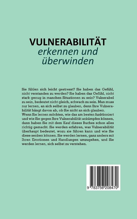 Produktbild: Vulnerabilit&auml;t erkennen und &uuml;berwinden: Wie Sie mit gezielter Selbstwahrnehmung Ihre Resilienz verbessern, Optimismus erlernen und Ihr Selbstbewusstsein st&auml;rken, um emotionale Freiheit zu erlangen