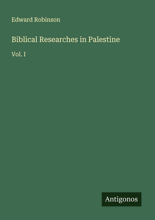 Produktbild: Biblical Researches in Palestine
