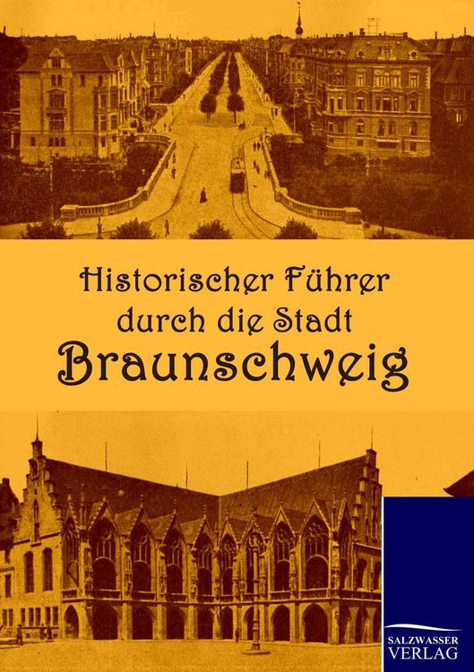 Produktbild: Historischer F&uuml;hrer durch die Stadt Braunschweig