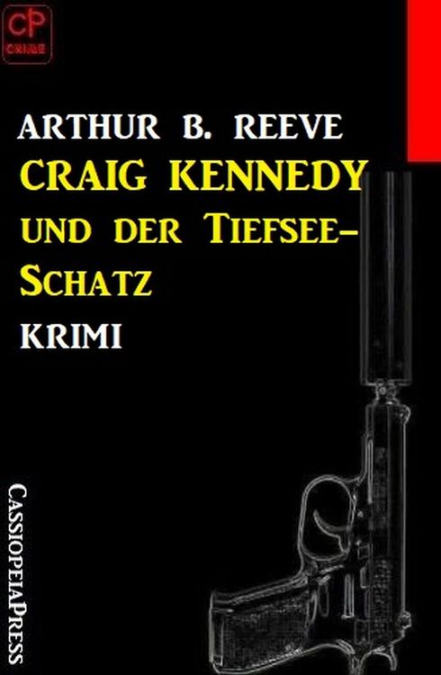 Produktbild: Craig Kennedy und der Tiefsee-Schatz: Krimi