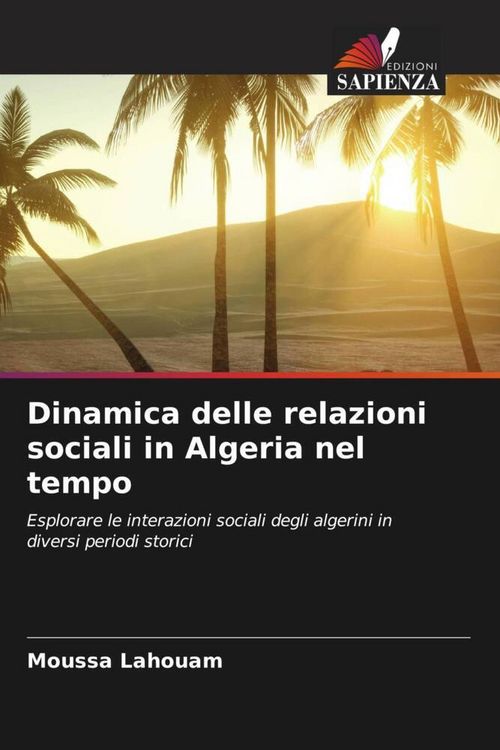Produktbild: Dinamica delle relazioni sociali in Algeria nel tempo