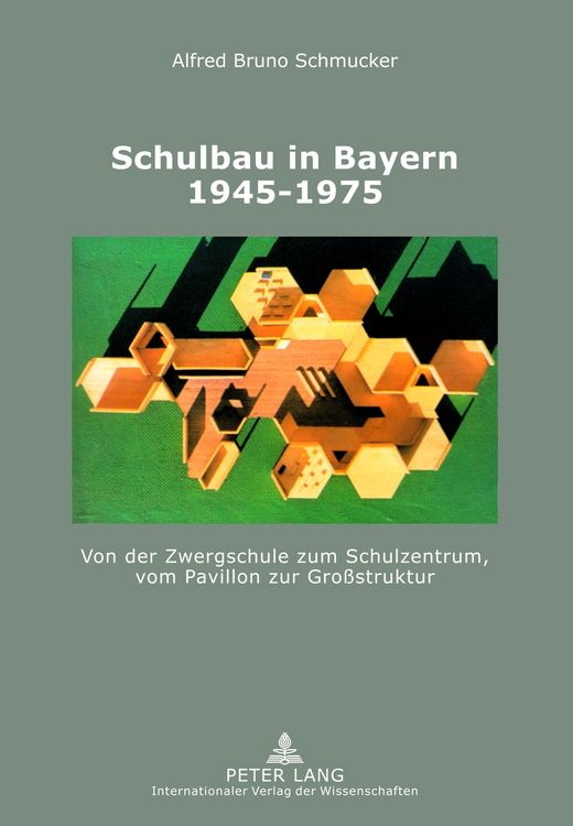 Produktbild: Schulbau in Bayern 1945-1975