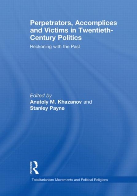 Produktbild: Perpetrators, Accomplices and Victims in Twentieth-Century P