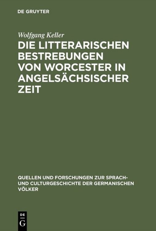 Produktbild: Die litterarischen Bestrebungen von Worcester in angels&auml;chsischer Zeit