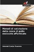 Produktbild: Metodi di valutazione delle cosce di pollo essiccate affumicate