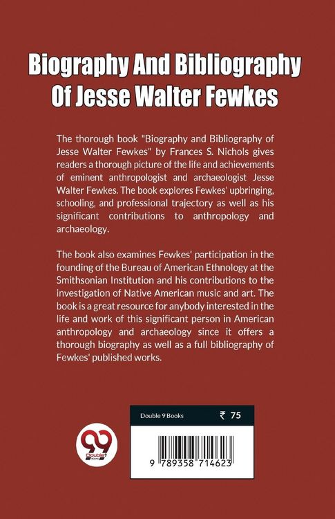 Produktbild: Biography And Bibliography Of Jesse Walter Fewkes