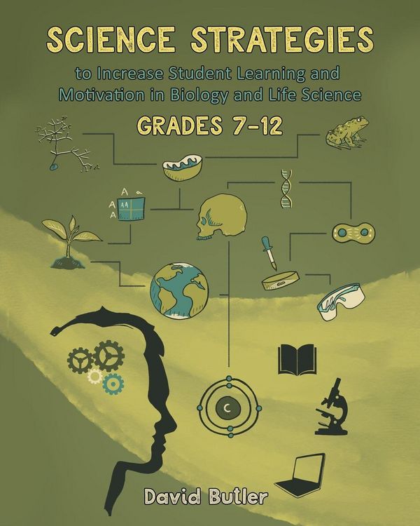 Produktbild: Science Strategies to Increase Student Learning and Motivation in Biology and Life Science Grades 7 Through 12