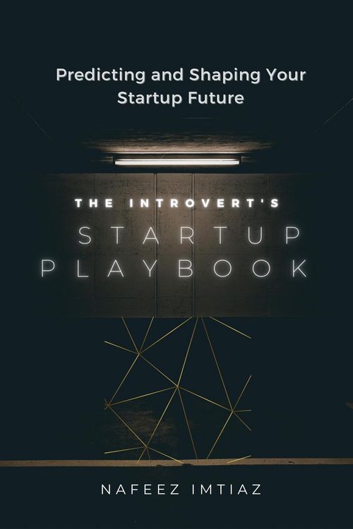 Produktbild: The Introvert's Startup Playbook - Predicting and Shaping Your Startup Future